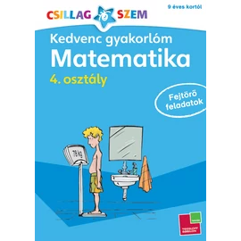 Kedvenc gyakorlóm - Matematika 4. osztályosoknak