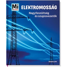 Mi MICSODA Elektromosság