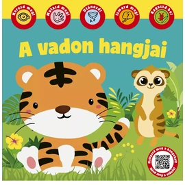 A vadon hangjai - Hallgasd meg a hangokat! - könyv