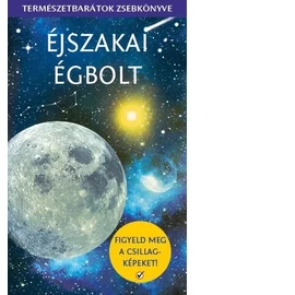 Éjszakai égbolt - természetbarát zsebkönyv