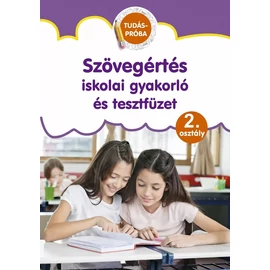 Szövegértés - iskolai gyakorló- és tesztfüzet - 2.osztály