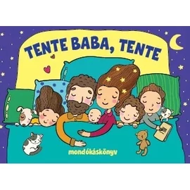 Tente baba, tente - mondókáskönyv