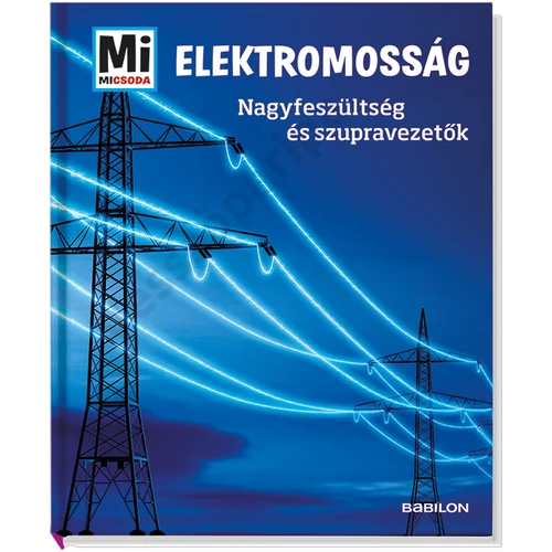 Mi MICSODA Elektromosság