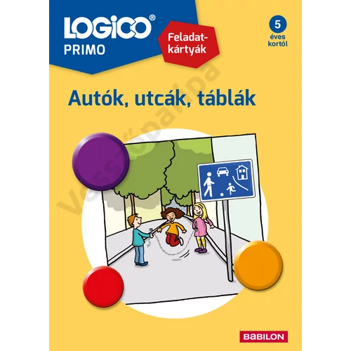 Logico Primo - Autók, utcák, táblák feladatcsomag