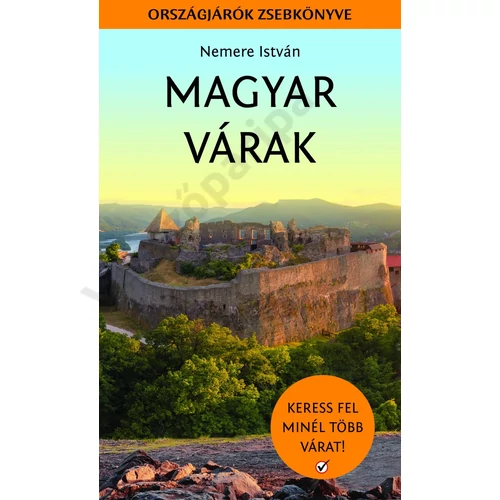 Magyar várak - Országjárók zsebkönyve