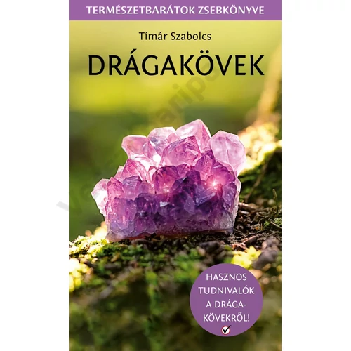Drágakövek - Természetbarátok zsebkönyve