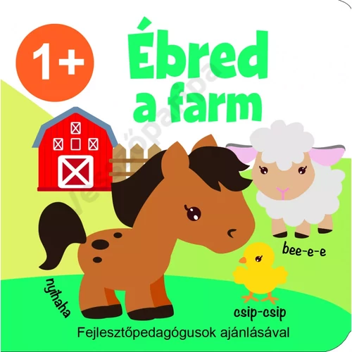 Ébred a farm - könyv 1 éveseknek