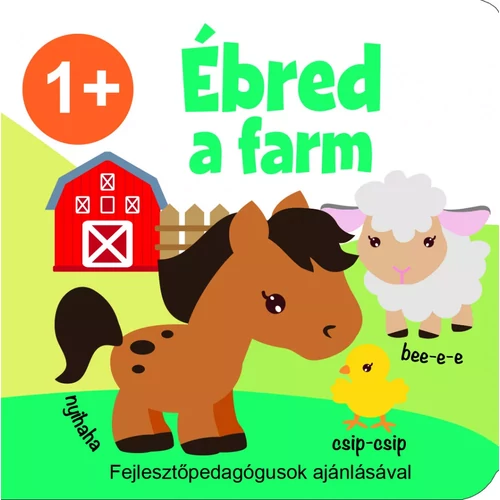 Ébred a farm - könyv 1 éveseknek