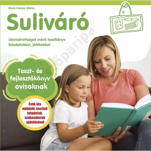 Suliváró - teszt- és fejlesztőkönyv ovisoknak