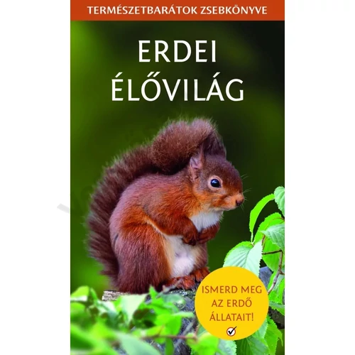 Erdei élővilág - természetbarát zsebkönyv