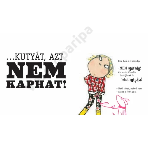 Charlie és Lola - Egy szép nagyfülű kutya könyv