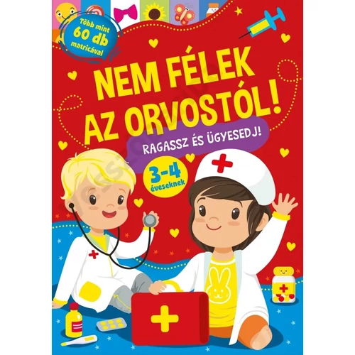 Nem félek az orvostól - matricás foglalkoztató füzet óvodásoknak