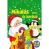 Mikulás és barátai - kifestő 3-4 éveseknek