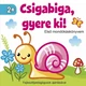 Csigabiga, gyere ki - mondókáskönyv