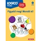 LOGICO PRIMO - feladatkártyák - Figyeld meg! Mondd el!