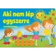 Mondókáskönyv - Aki nem lép egyszerre